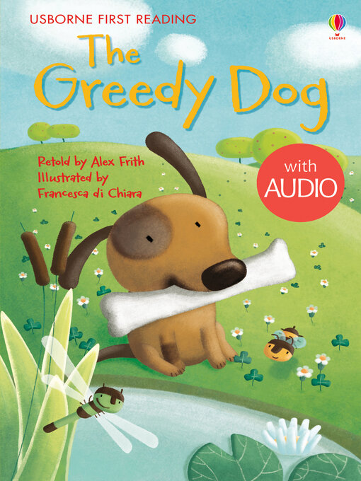 Title details for The Greedy Dog by Alex Frith - Available